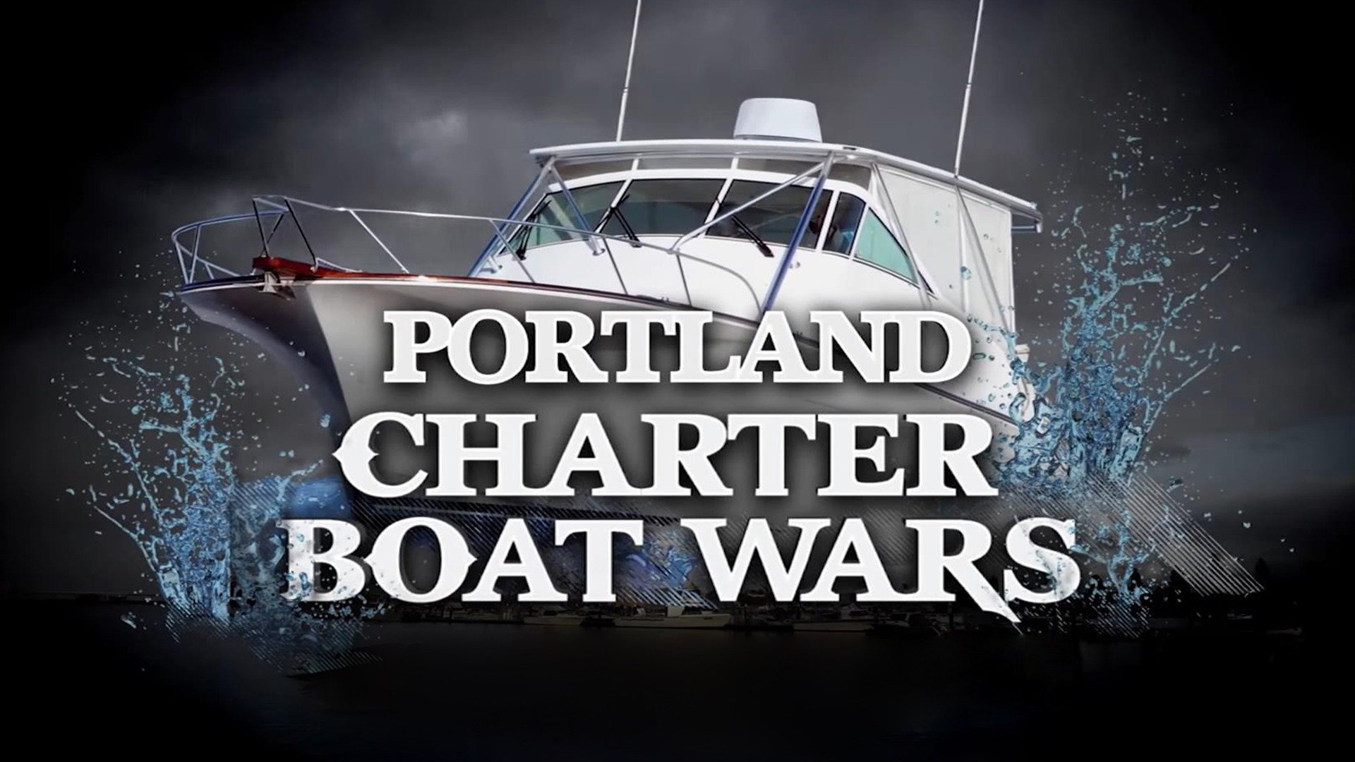 Watch Portland Charter Boat Wars live or ondemand Freeview Australia