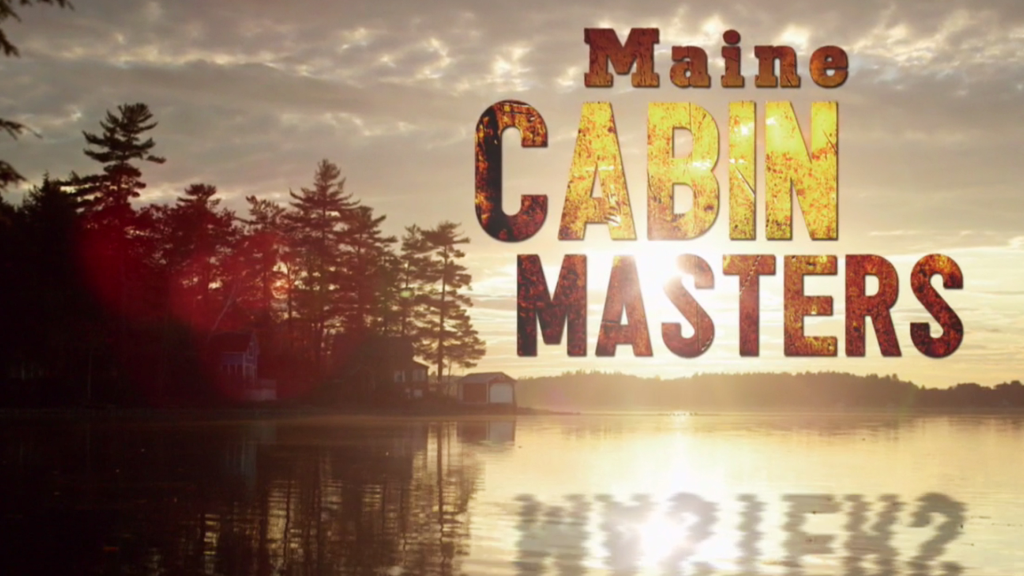 Watch Maine Cabin Masters live or ondemand Freeview Australia