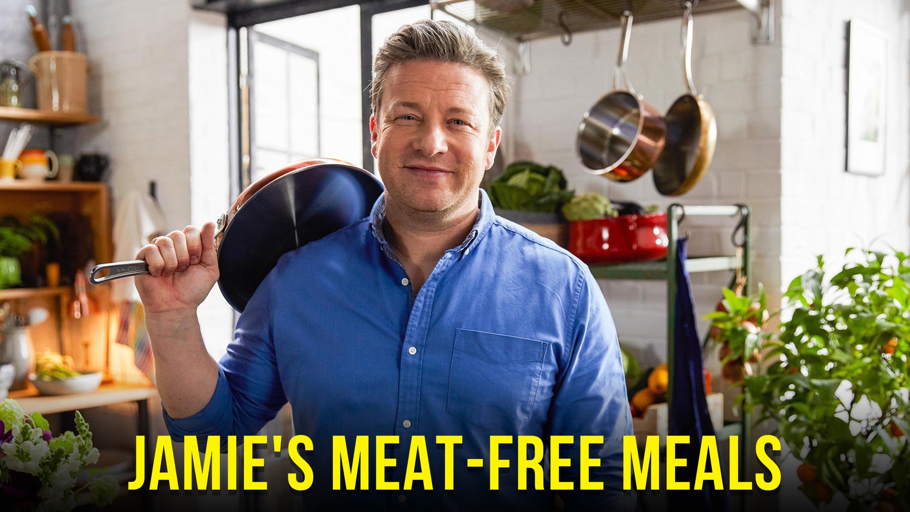 Watch Jamie's MeatFree Meals live or ondemand Freeview Australia