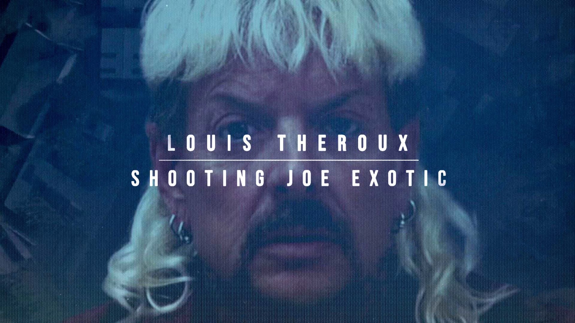 Watch Louis Theroux Shooting Joe Exotic live or ondemand Freeview